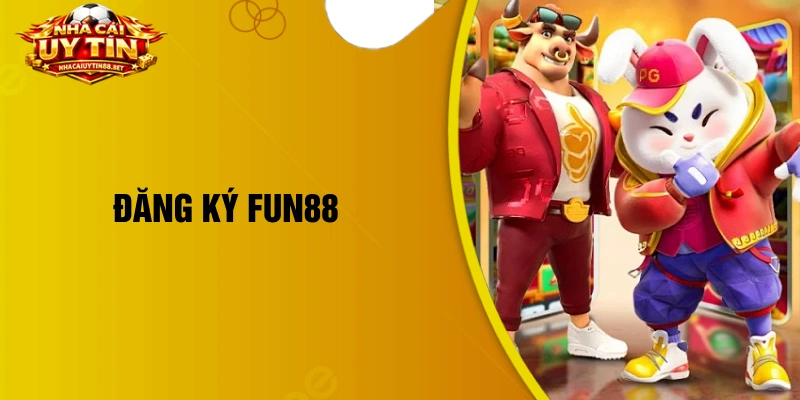 đăng ký fun88