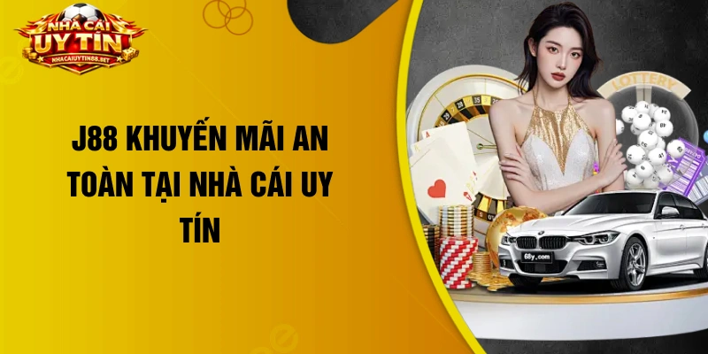 J88 khuyến mãi an toàn tại nhà cái uy tín