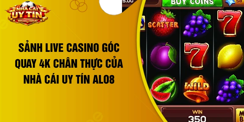 Sảnh Live Casino góc quay 4K chân thực của nhà cái uy tín ALO8